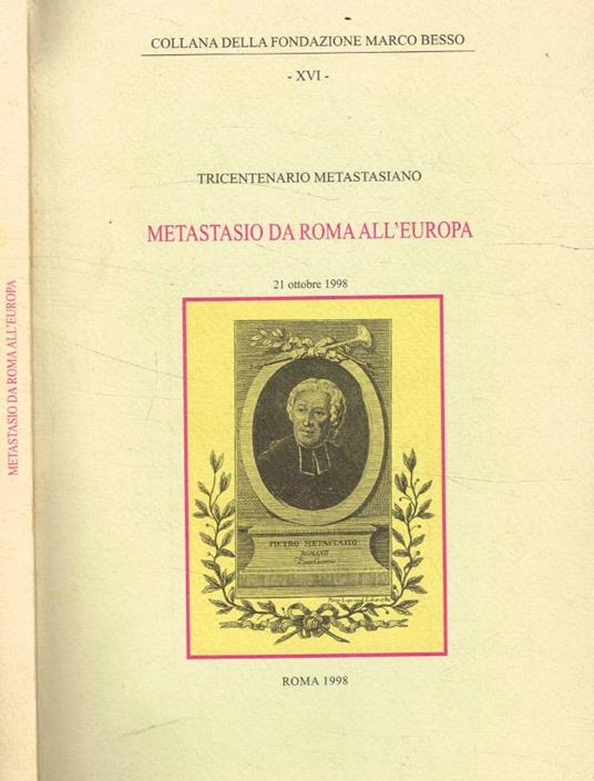 Tricentenario Metastasiano. Metastasio da Roma all'Europa - copertina