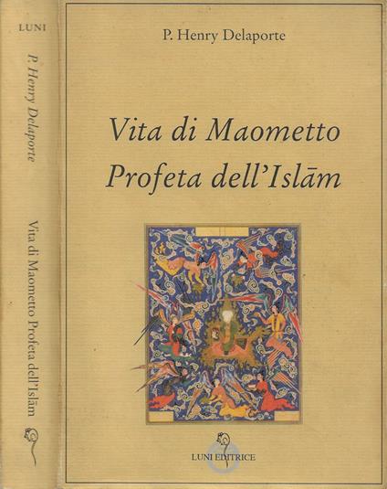 Vita di Maometto, Profeta dell'Islam (secondo il Corano e gli storici arabi) - copertina