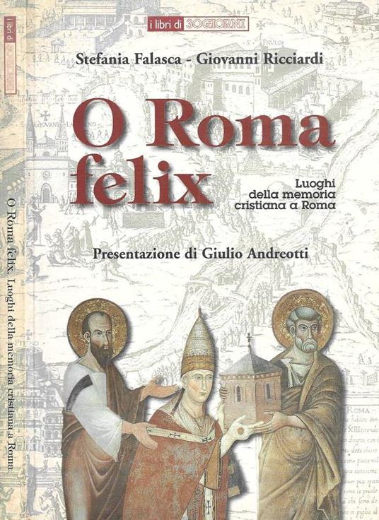 O Roma felix - copertina