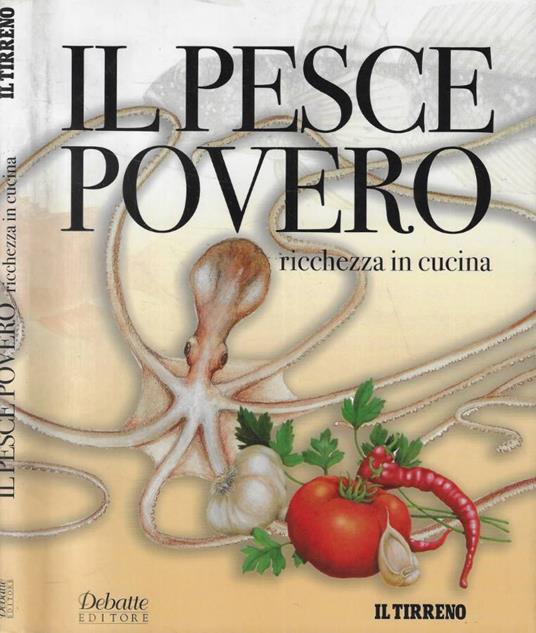 Il pesce povero, ricchezza in cucina - copertina