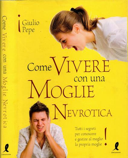 Come vivere con una moglie nevrotica - copertina