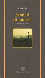 Sentieri di guerra: le trincee sul Carso oggi