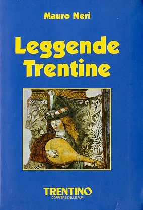 Leggende trentine - Mauro Neri - copertina