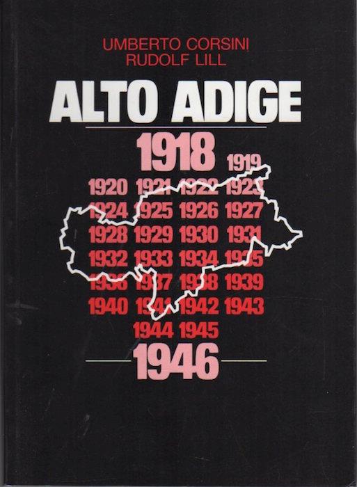 Alto Adige: 1918 - 1946 - copertina
