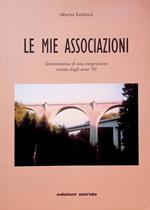 Le mie associazioni: testimonianze di una emigrazione vissuta negli anni '50