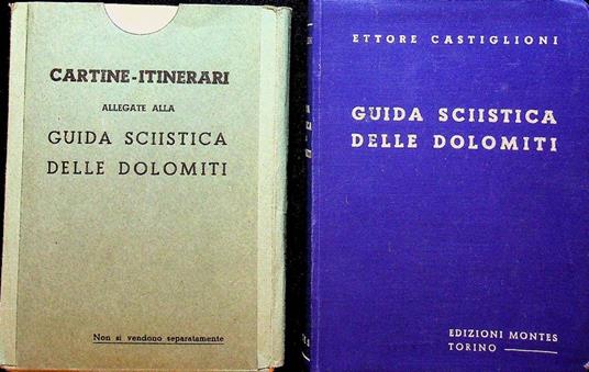 Guida sciistica delle Dolomiti - Ettore Castiglioni - copertina