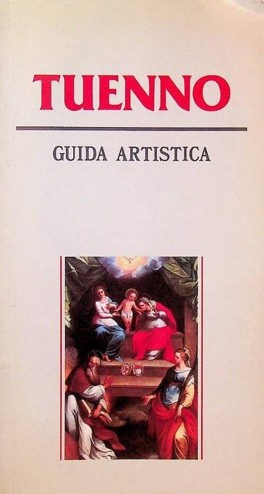 Tuenno: guida artistica - Franco A. Lancetti - copertina
