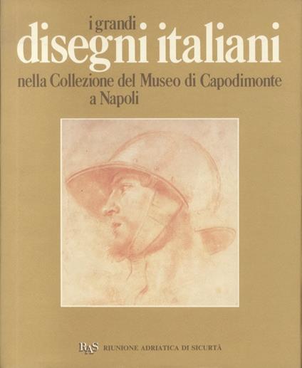 I grandi disegni italiani nella Collezione del Museo di Capodimonte a Napoli - Rossana Muzii - copertina