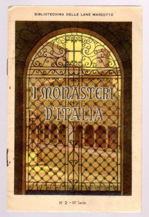 Bibliotechina delle Lane Marzotto: III serie: 2. I monasteri d'Italia - copertina