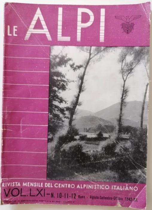 Le Alpi: rivista mensile del CAI: n. 10-11-12, Vol. LXI agosto-settembre-ottobre - copertina