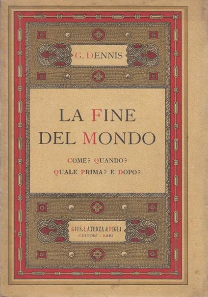 fine del mondo. Come? Quando? Quale prima? E dopo? - copertina