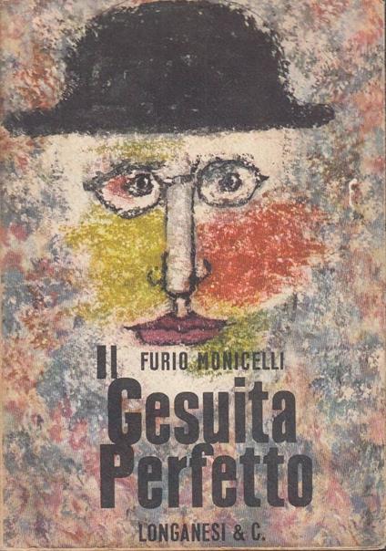 Il gesuita perfetto - Furio Monicelli - copertina