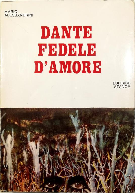 Dante Fedele d'Amore - Mario Alessandrini - copertina