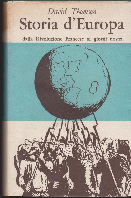 Storia d'Europa Dalla Rivoluzione Francese ai giorni nostri - David Thomson - copertina