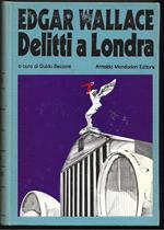 Delitti a Londra (Il pugnale di vetro - La compagnia dei ranocchi - Il cerchio rosso - Zampe bianche - Sei asciugamani scomparsi) A cura di Guido Bezzola