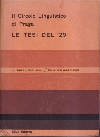 Il Circolo Linguistico di Praga Le tesi del '29 Introduzione di Emilio Garroni - copertina