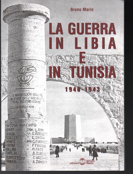 guerra in Libia e in Tunisia 1940-1943 - Marina Bruno - copertina