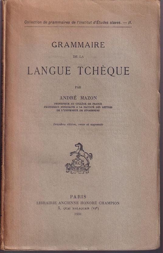 Grammaire de la langue Tcheque Deuxième édition, revue et augmentée - copertina