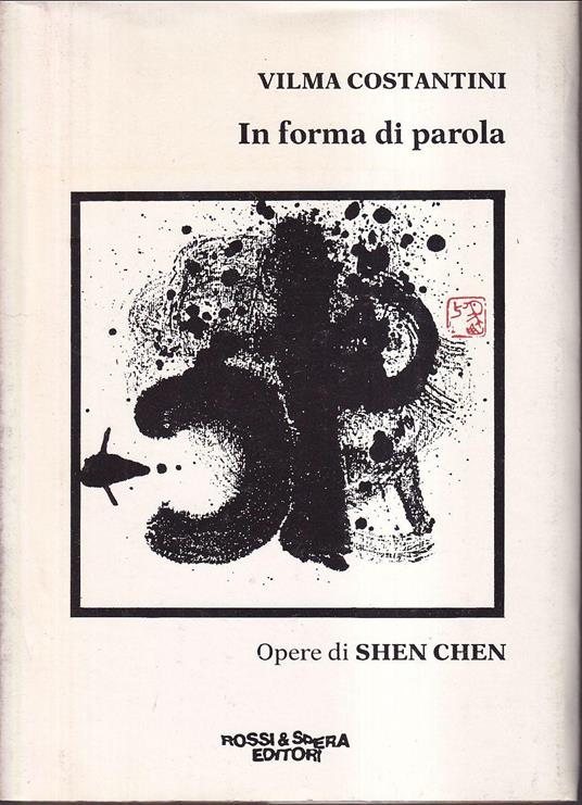 In forma di parola - Opere di Shen Chen - copertina