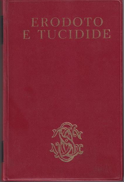 Erodoto e Tucidide Introduzione di Giovanni Pugliese Carratelli - copertina