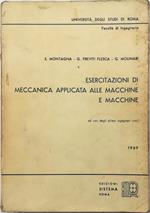 Esercitazioni di meccanica applicata alle macchine e macchine Ad uso degli allievi ingegneri civili