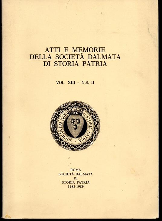 Atti e memorie della Società Dalmata di Storia Patria Vol. XIII - N.S. II - copertina