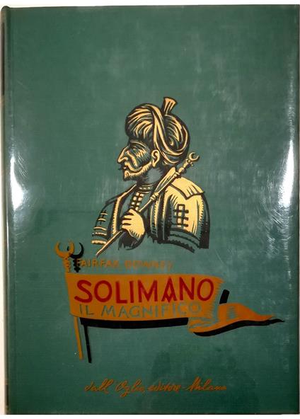 Solimano il Magnifico - Fairfax Downey - copertina