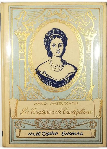 Contessa di Castiglione (l'imperatrice senza impero) - Mario Mazzucchelli - copertina