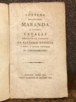 Lettera del Cittadino Maranda al Cittadino Cavalli traslata in toscano da Raffaele Dogoiso e munita di critiche annotazioni da Gardamarrospeo