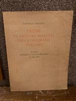 Pagine di antichi maestri della tipografia italiana. Conferenza letta da Raffaello Bertieri per la inaugurazione dell' anno scolastico 1920-21 della Scuola del Libro di Milano