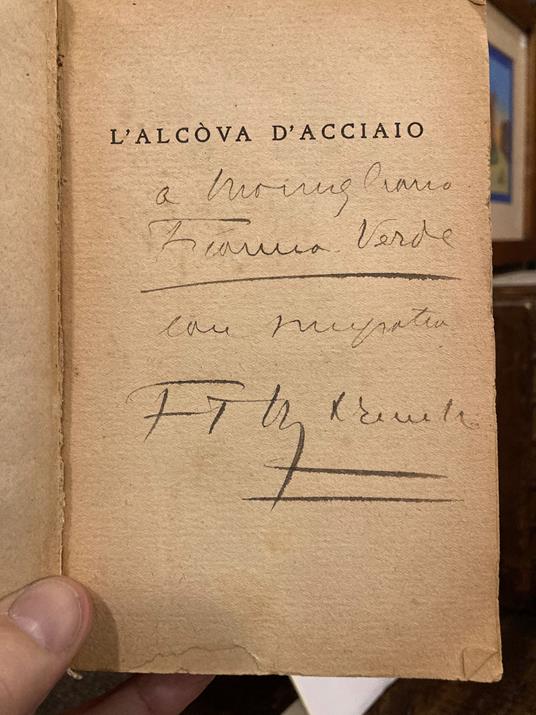 L' L' Alcòva d'acciaio. Romanzo vissuto - Filippo Tommaso Marinetti - copertina