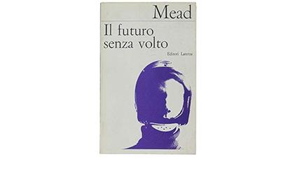 Futuro Senza Volto - Margaret Mead - copertina