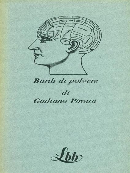 Barili Di Polvere - Giuliano Pirotta - copertina