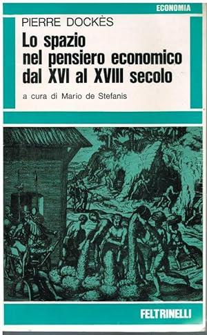 Spazio Nel Pensiero Economico Dal Xvi Al Xviii Secolo - copertina