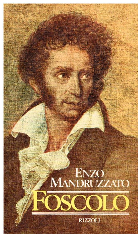 Foscolo - Enzo Mandruzzato - copertina