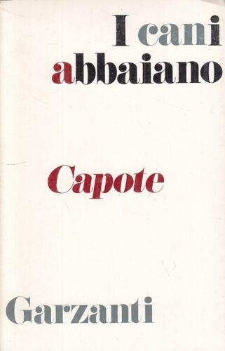 Cani Abbaiano - Truman Capote - copertina