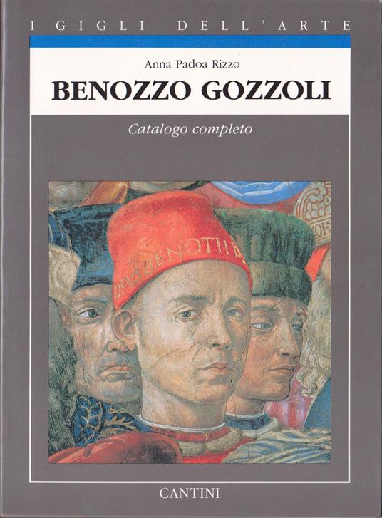 Benozzo Gozzoli - Anna Padoa Rizzo - copertina