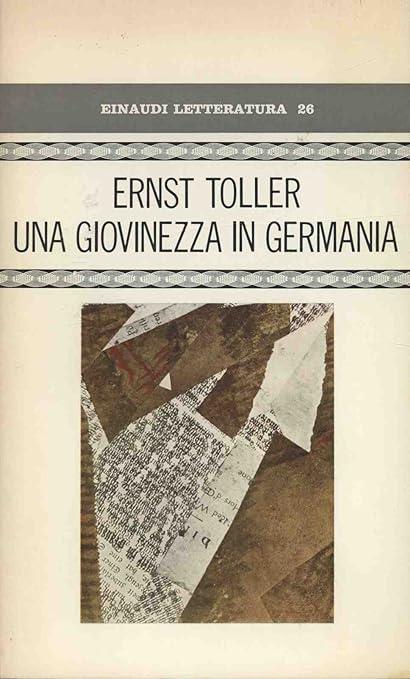 Giovinezza In Germania (Una) - Ernst Toller - copertina