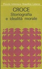 Storiografia E Idealità Morale