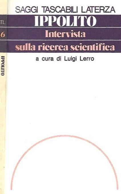 Intervista Sulla Ricerca Scientifica - Roberto Ippolito - copertina