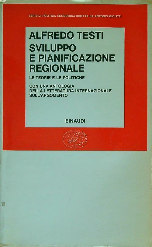 Sviluppo E Pianificazione Regionale - Alfredo Testi - copertina