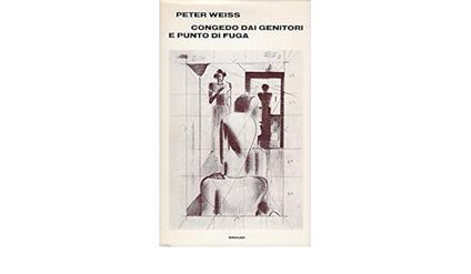 Congedo Dai Genitori E Punto Di Fuga - Peter Weiss - copertina