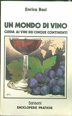 Mondo Di Vino (Un) - E. Bosio - copertina