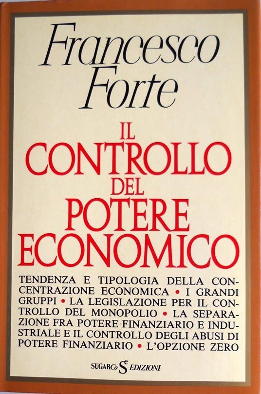 Controllo Del Potere Economico - Francesco Forte - copertina