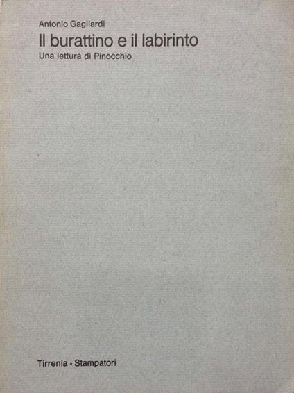 Burattino E Il Labirinto Una Lettura Di Pinocchio - Antonio Gagliardi - copertina