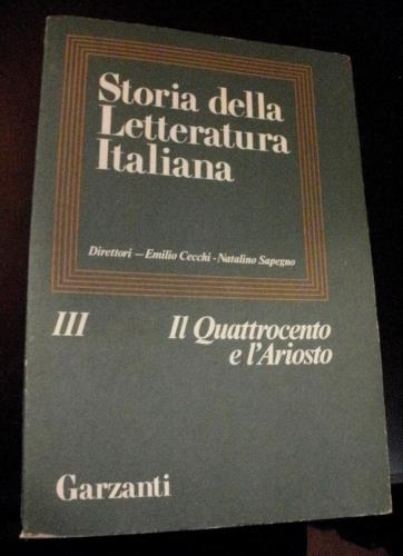 Storia Della Letteratura Italiana. Vol. 3: Il Quattrocento E L'Ariosto - copertina