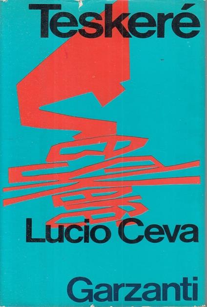 Teskerè - Lucio Ceva - copertina