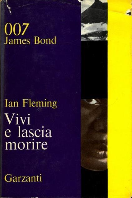 Vivi E Lascia Morire - Ian Fleming - copertina