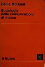 Sociologia Delle Comunicazioni Di Massa