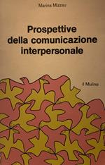 Prospettive Della Comunicazione Interpersonale